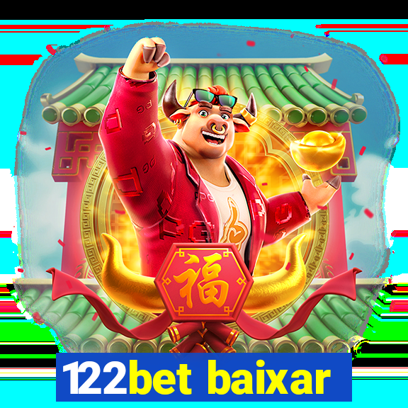 122bet baixar